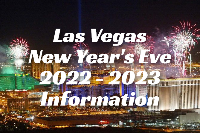 New Year's Eve in Las Vegas 2023/2024 - NYE Parties & Events