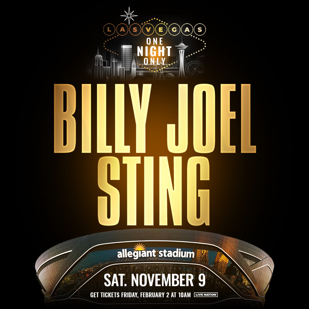 Billy Joel & Sting Coming To Allegiant Stadium November 9, 2024